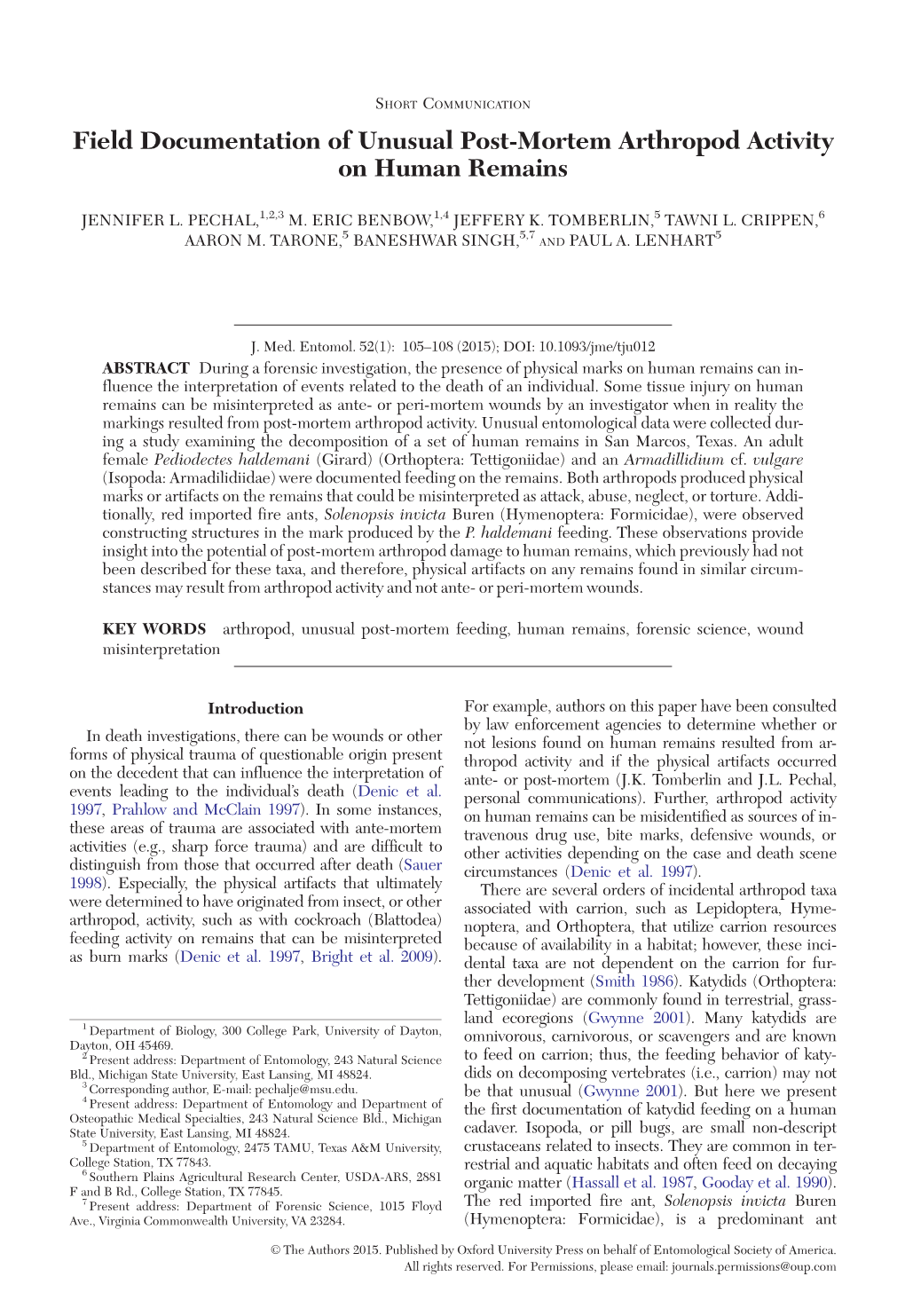 Field Documentation of Unusual Post-Mortem Arthropod Activity on Human Remains