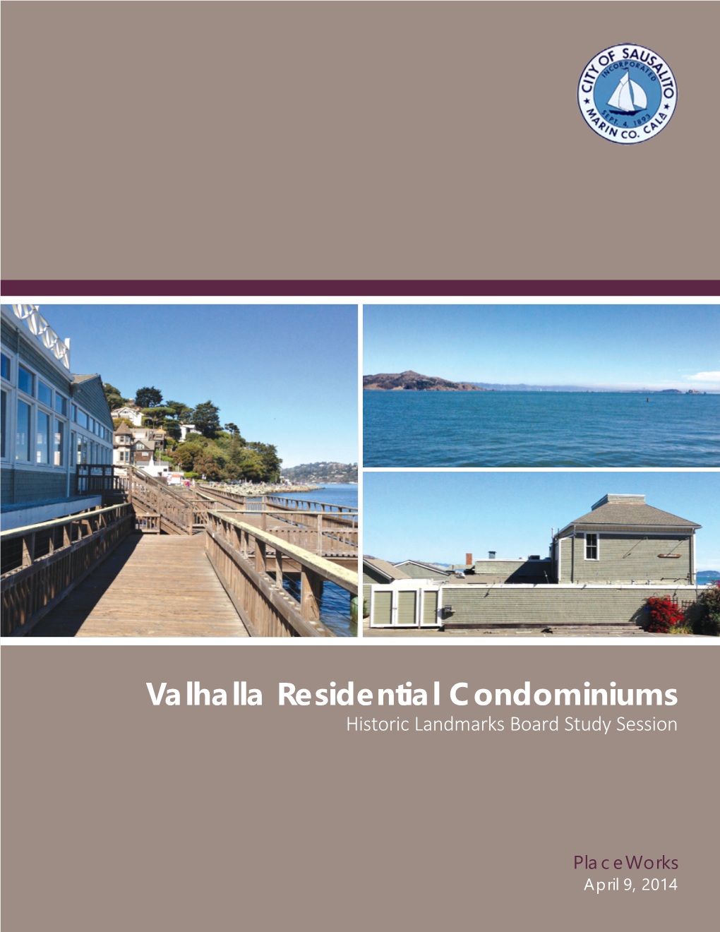 Valhalla Residential Condominiums Historic Landmarks Board Study Session