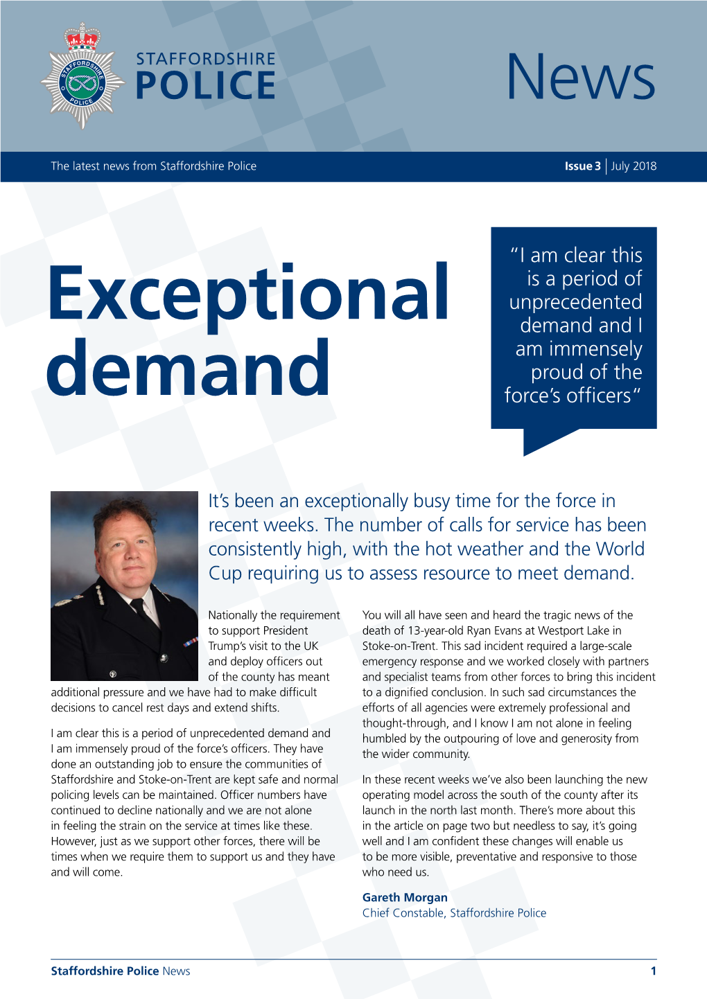 Exceptional Demand and I Am Immensely Proud of the Demand Force’S Officers“