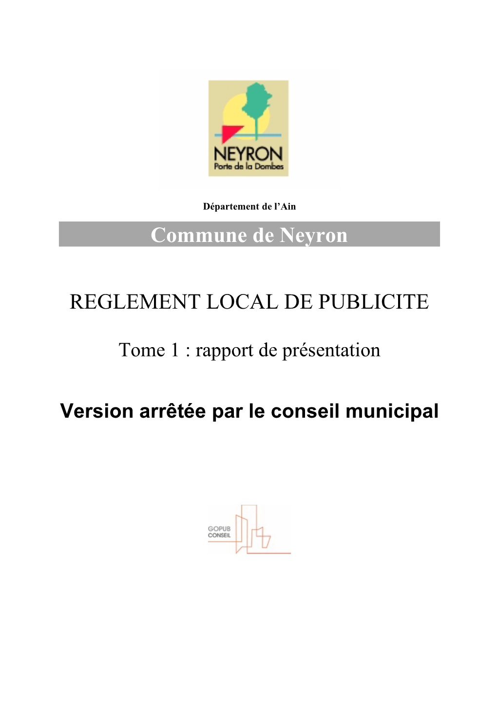 Commune De Neyron REGLEMENT LOCAL DE PUBLICITE