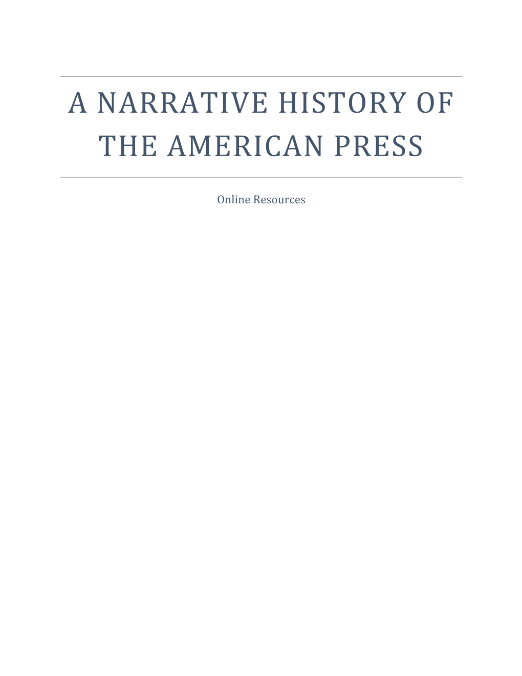 A Narrative History of the American Press