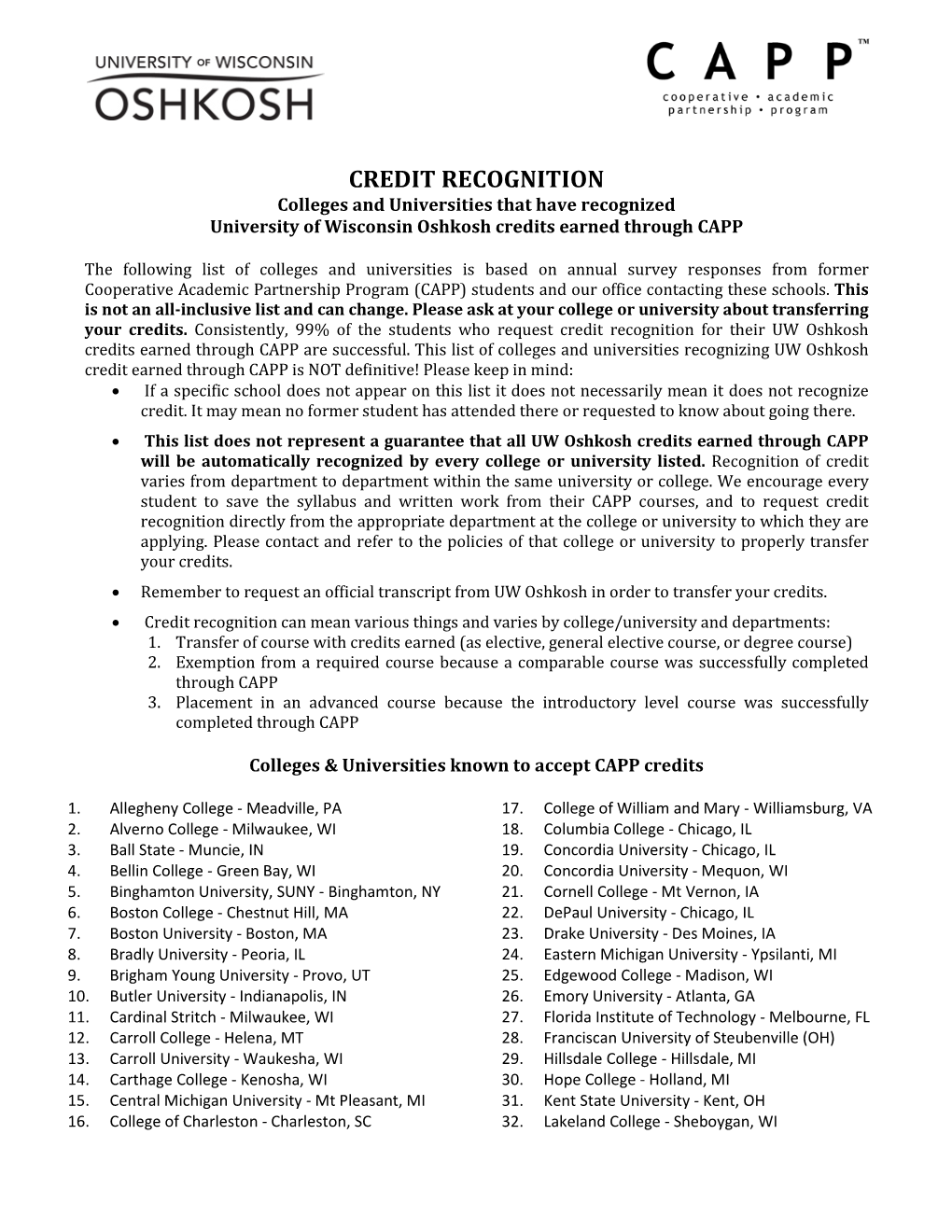 CREDIT RECOGNITION Colleges and Universities That Have Recognized University of Wisconsin Oshkosh Credits Earned Through CAPP