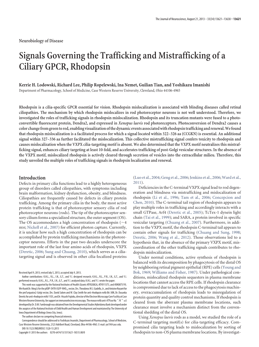 Signals Governing the Trafficking and Mistrafficking of a Ciliary GPCR, Rhodopsin