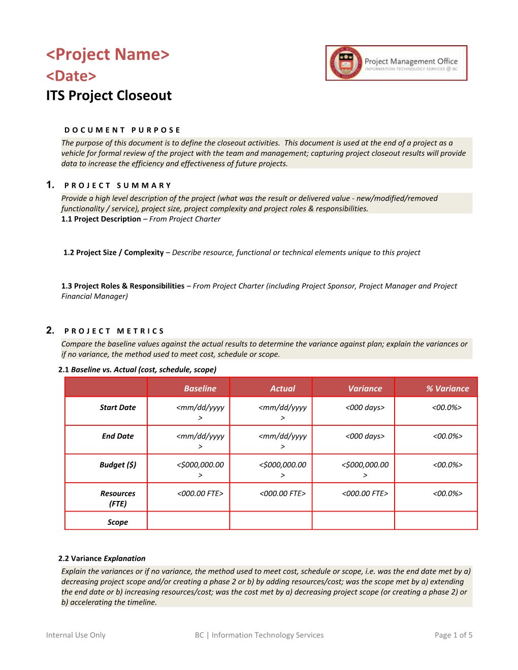 Boston College ITS Project Closeout <Date>