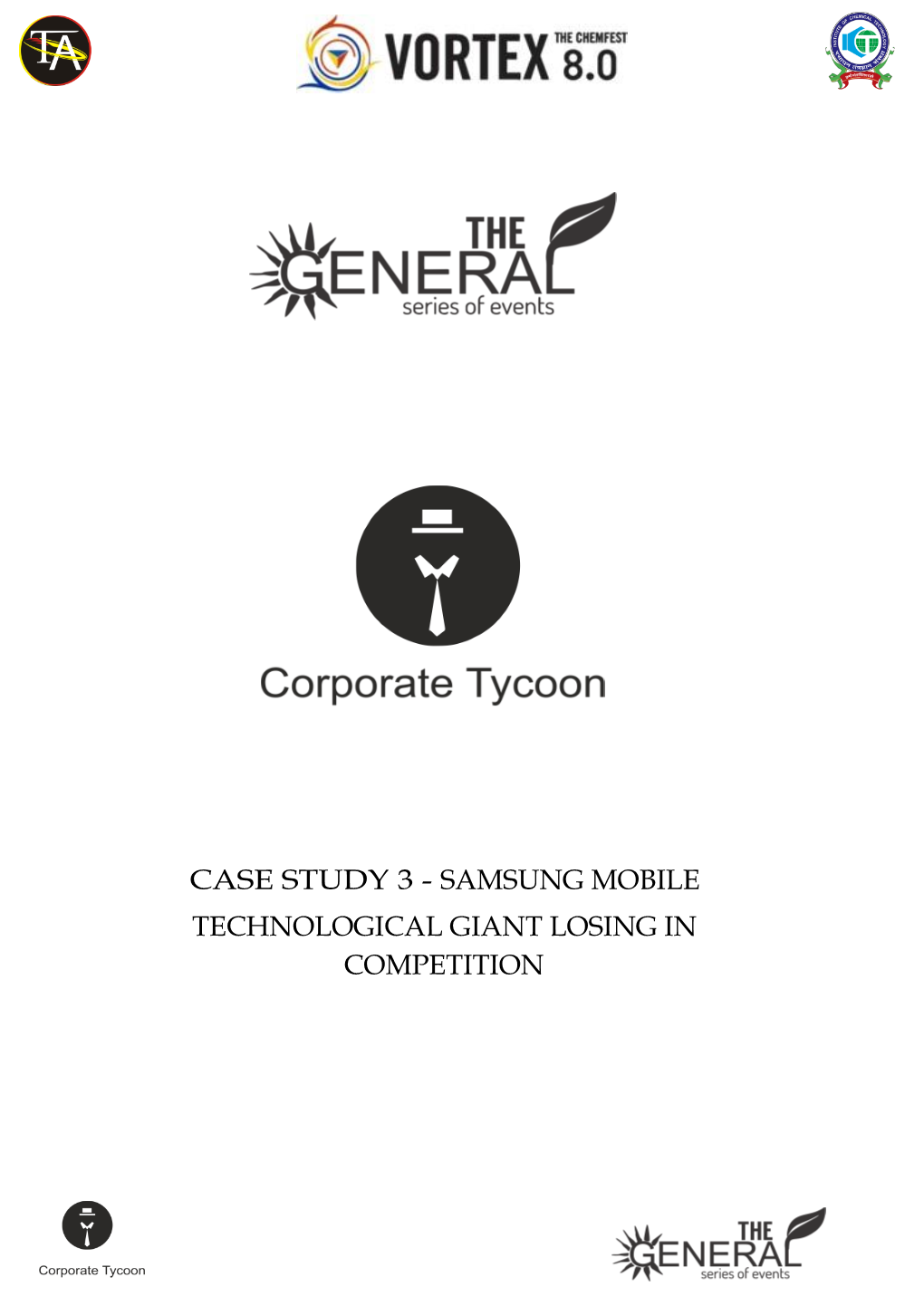 Case Study 3 - Samsung Mobile Technological Giant Losing in Competition
