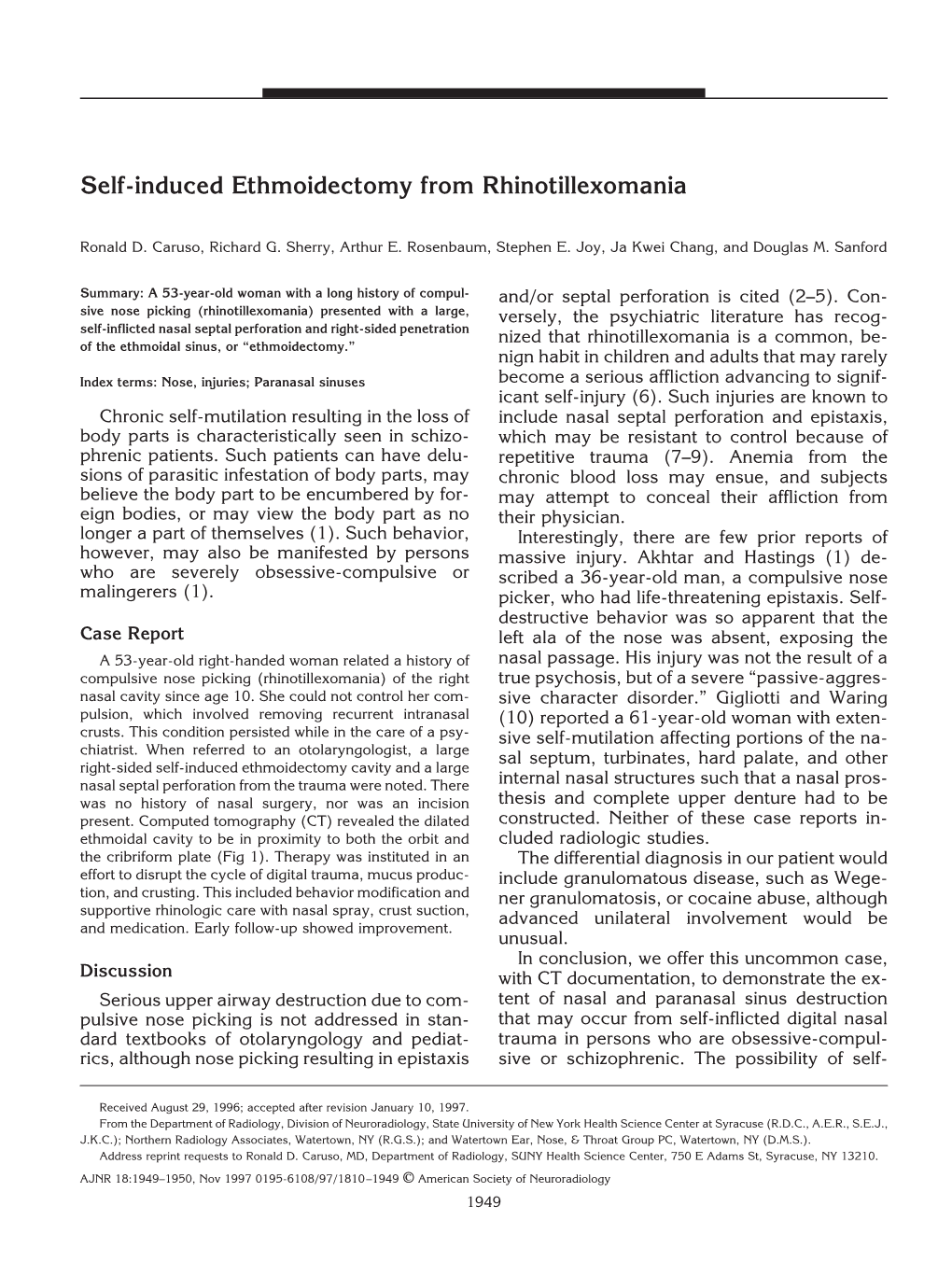 Self-Induced Ethmoidectomy from Rhinotillexomania