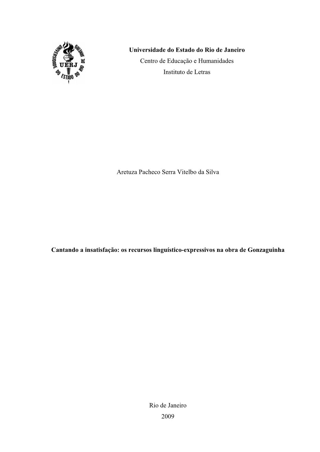 Universidade Do Estado Do Rio De Janeiro Centro De Educação E Humanidades Instituto De Letras