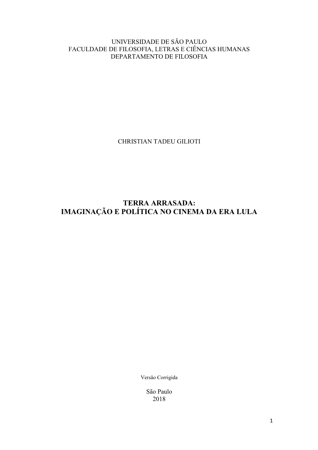 Terra Arrasada: Imaginação E Política No Cinema Da Era Lula