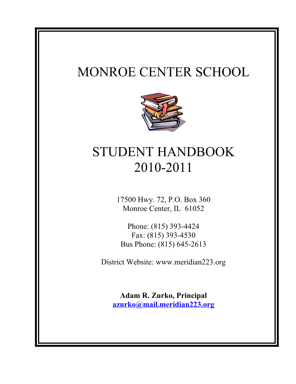 Dear Monroe Center School Parents and Students