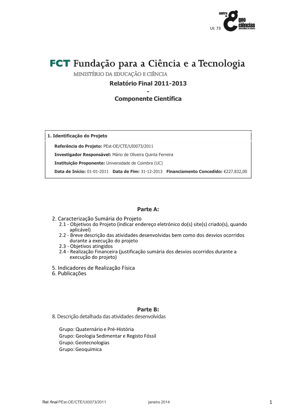 Relatório Final 2011-2013 - Componente Científica