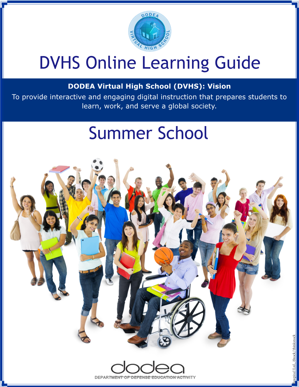 DVHS Online Learning Guide Summer School