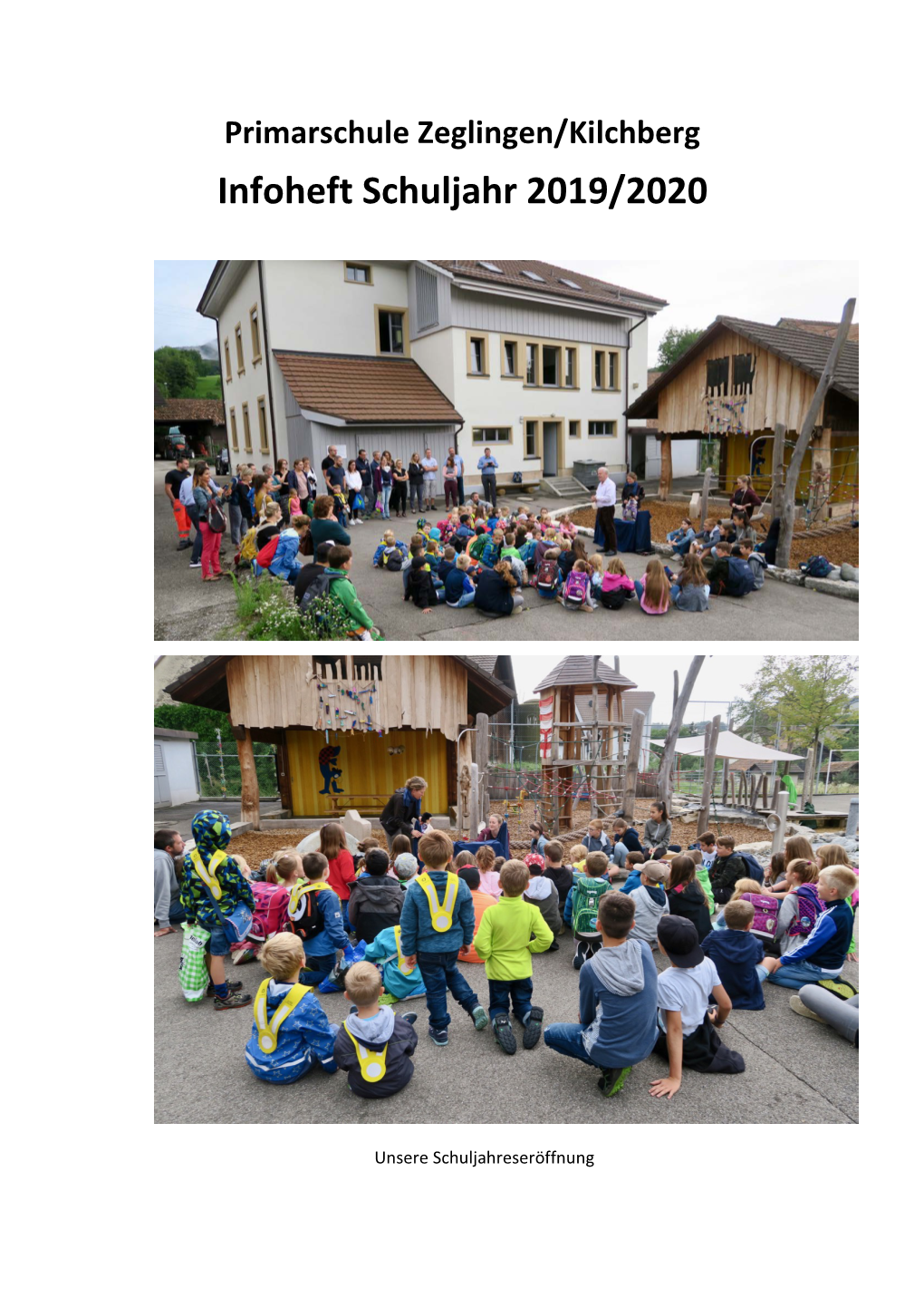 Primarschule Zeglingen/Kilchberg Infoheft Schuljahr 2019/2020