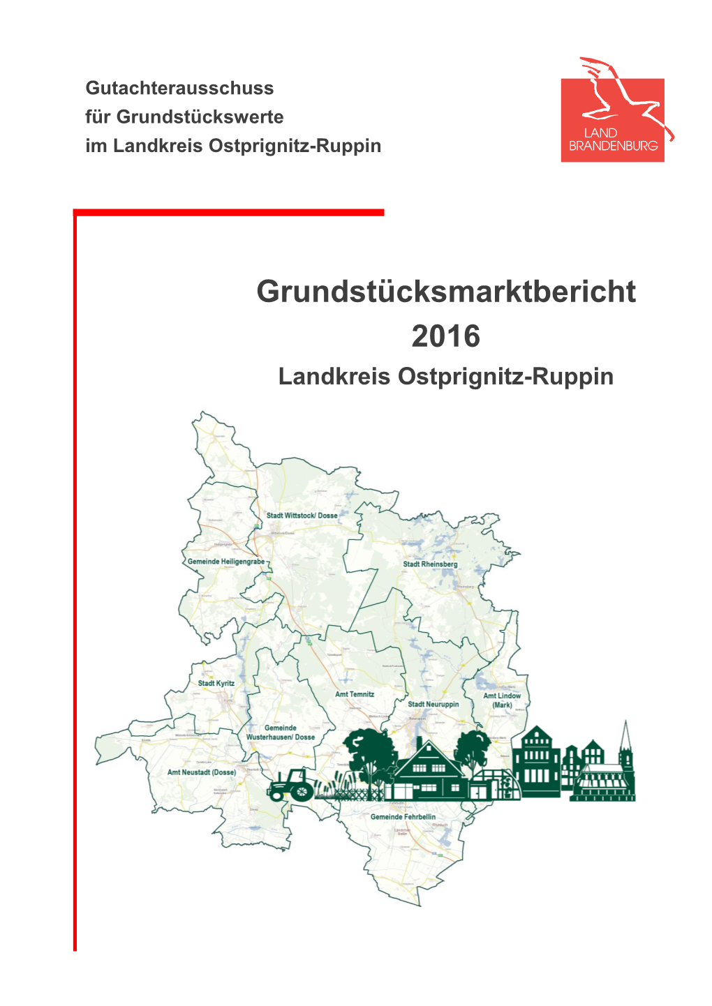 Grundstücksmarktbericht 2016 Landkreis Ostprignitz-Ruppin