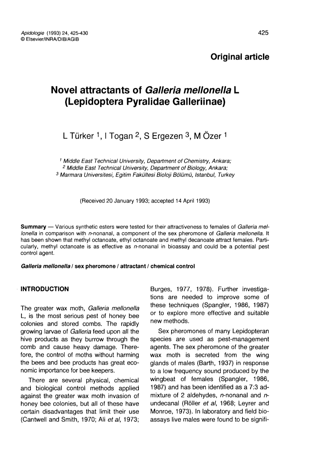 Novel Attractants of Galleria Mellonella L (Lepidoptera Pyralidae Galleriinae)