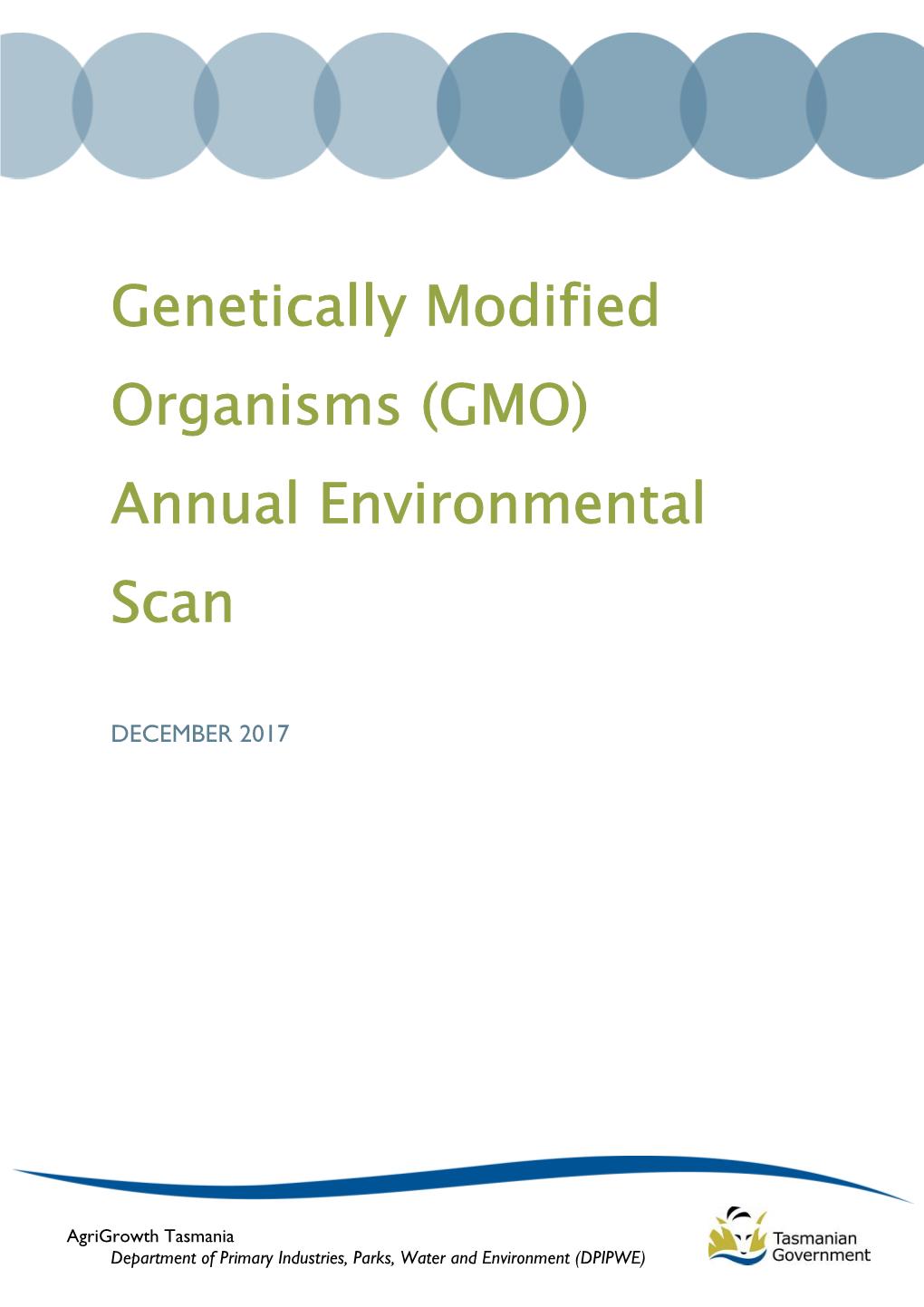 Genetically Modified Organisms (GMO) Annual Environmental Scan