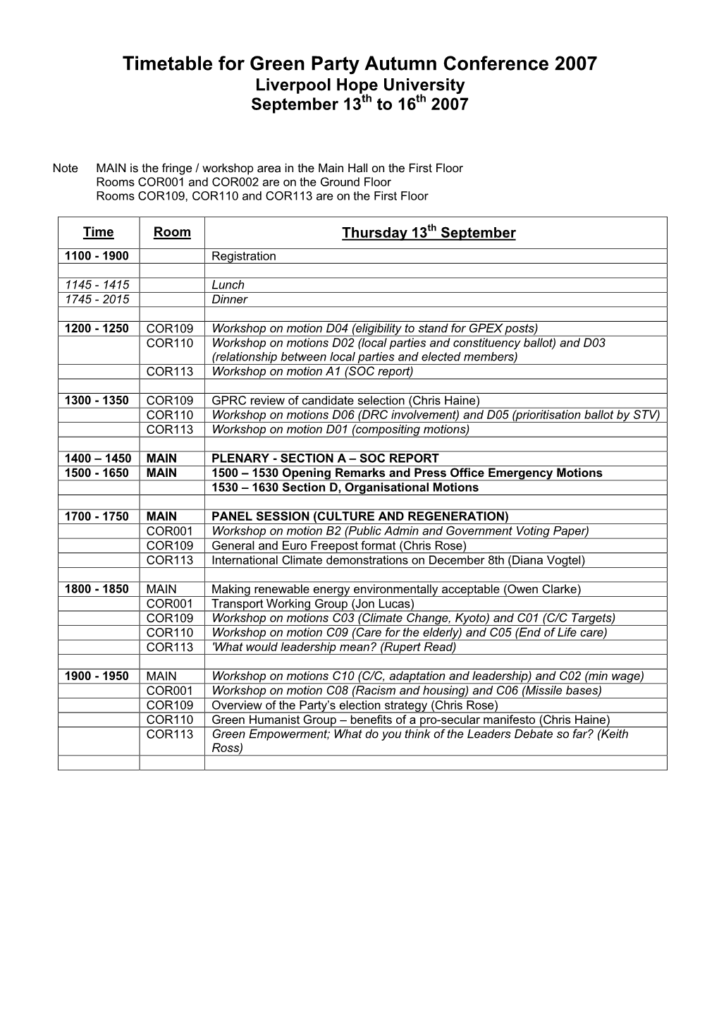 Timetable for Green Party Autumn Conference 2007 Liverpool Hope University September 13Th to 16Th 2007