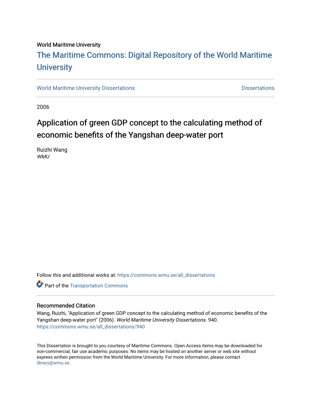 Application of Green GDP Concept to the Calculating Method of Economic Benefits of the Yangshan Deep-Water Port" (2006)