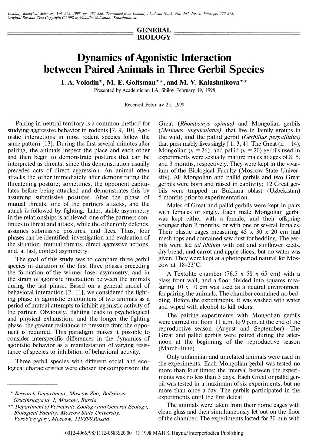 Dynamics of Agonistic Interaction Between Paired Animals in Three Gerbil Species I