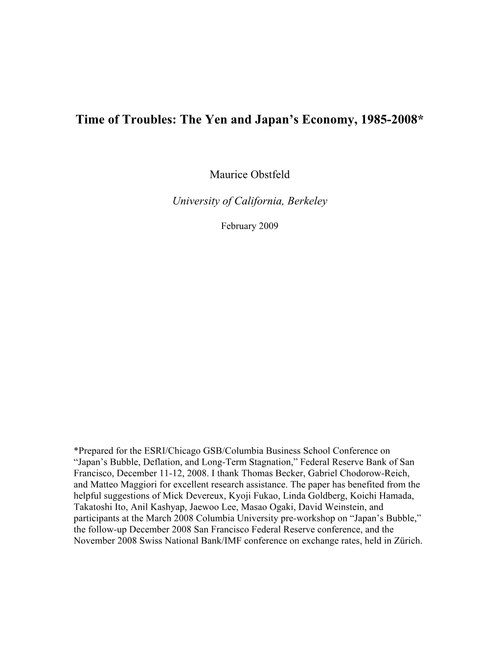 Time of Troubles: the Yen and Japan's Economy, 1985-2008*