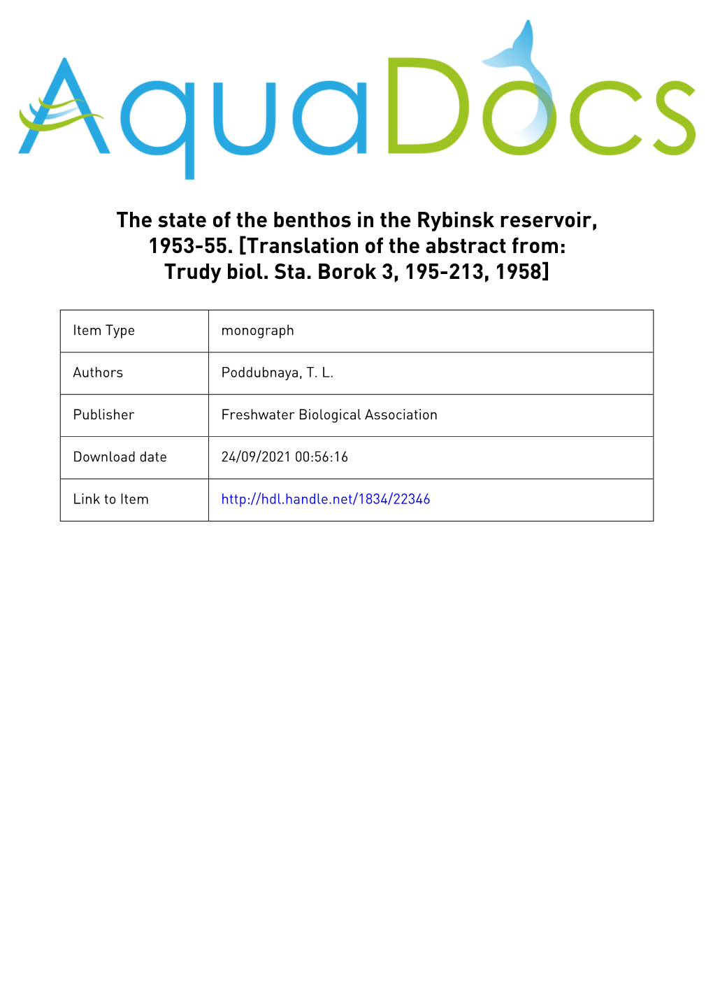 The State of the Benthos in the Rybinsk Reservoir, 1953-55. by T.L. Poddubnaya. Trudy Biol.St."Borok". (1958), 3, 195-213