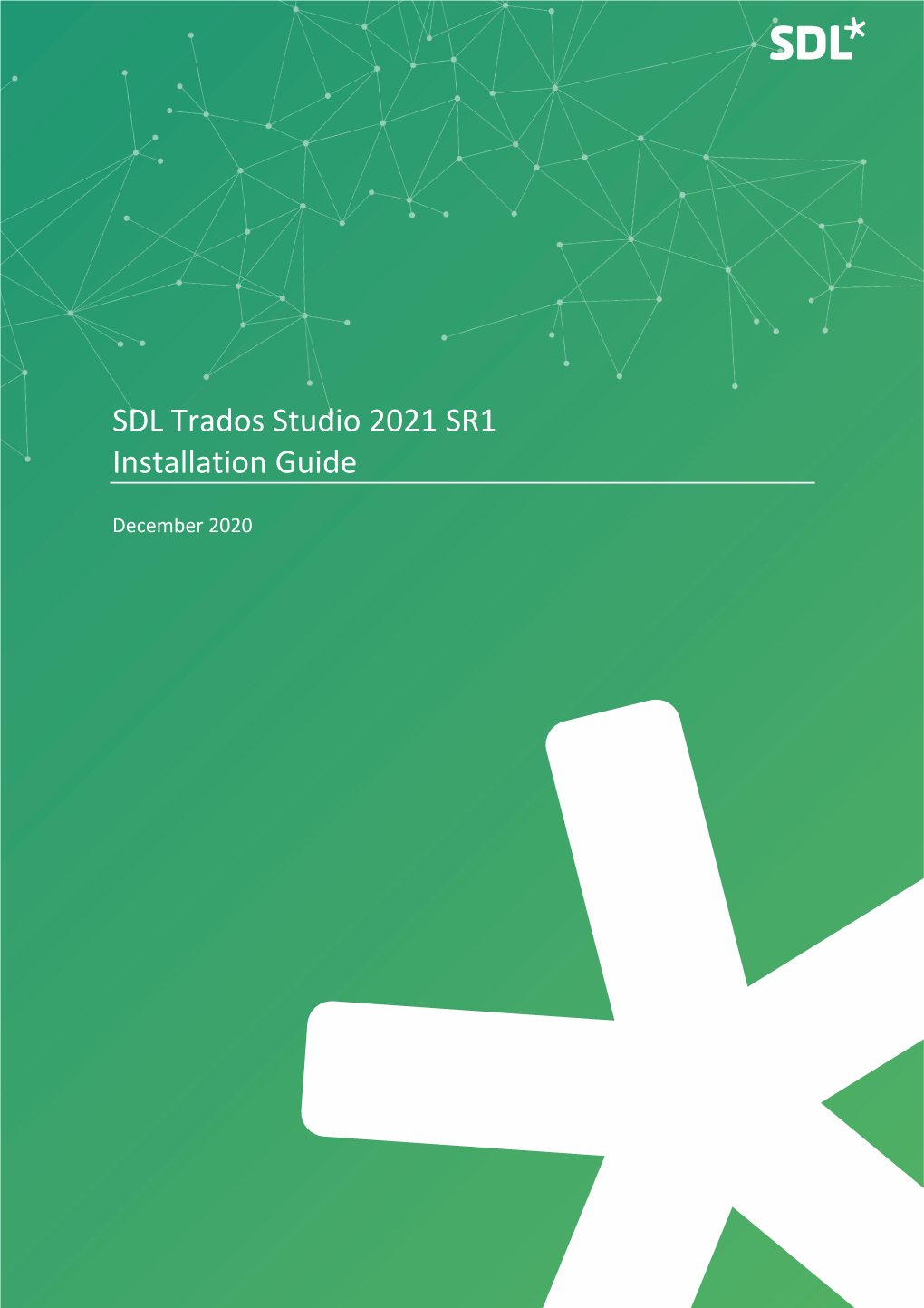 SDL Trados Studio 2021 SR1 Installation Guide
