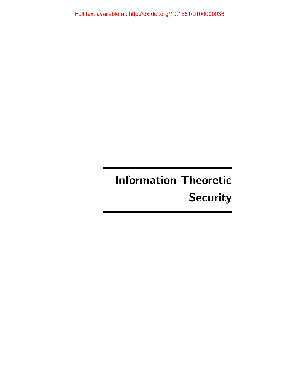 Information Theoretic Security Full Text Available At