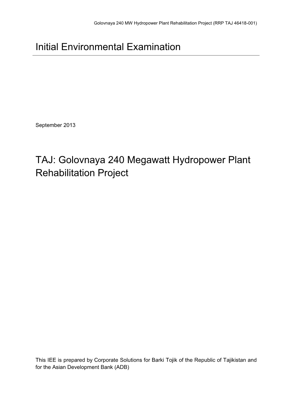 Golovnaya 240 Megawatt Hydropower Plant
