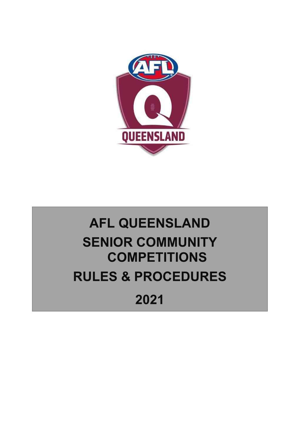 Afl Queensland Senior Community Competitions Rules & Procedures 2021