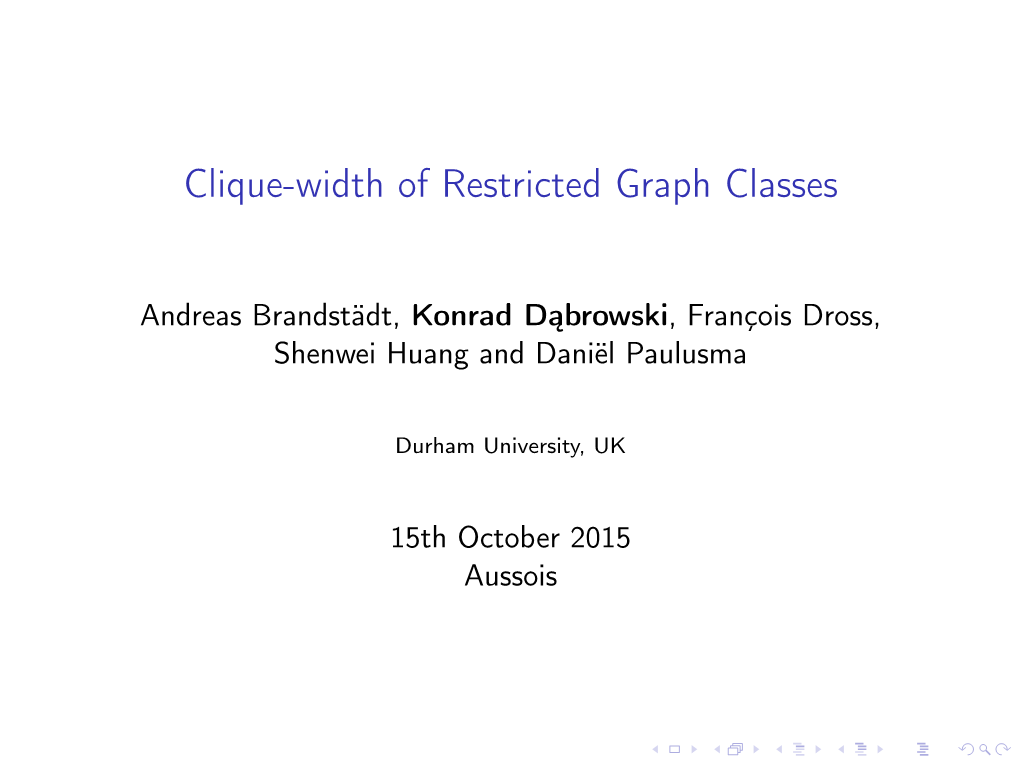 Clique-Width of Restricted Graph Classes