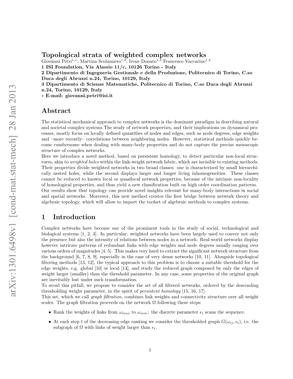 Arxiv:1301.6498V1 [Cond-Mat.Stat-Mech] 28 Jan 2013 This Set, Which We Call Graph ﬁltration, Combines Link Weights and Connectivity Structure Over All Weight Scales