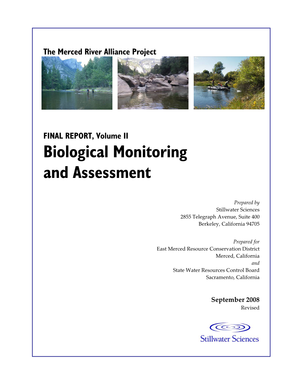 Final Report, Volume II: Biological Monitoring and Assessment