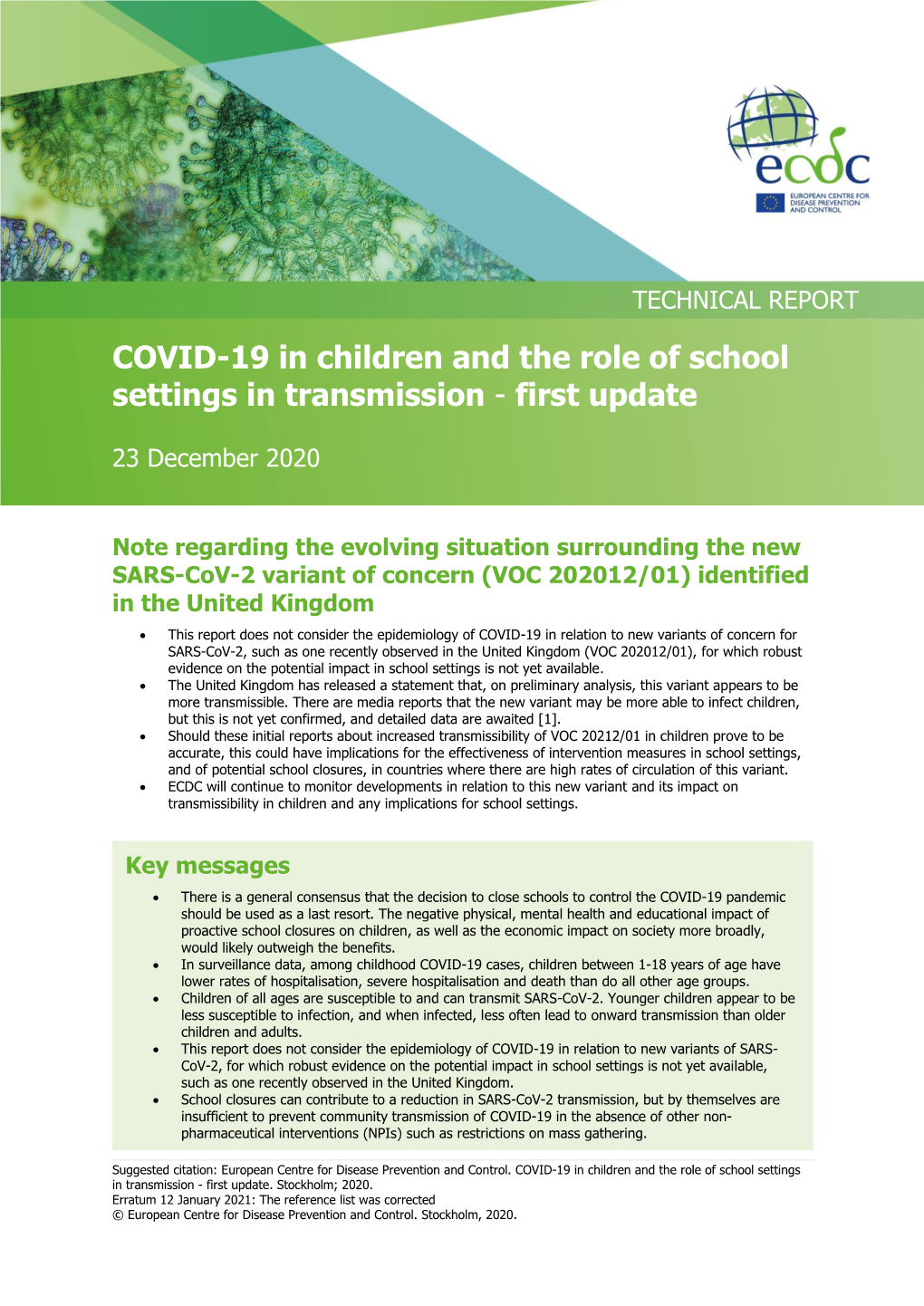 COVID-19 in Children and the Role of School Settings in Transmission - First Update