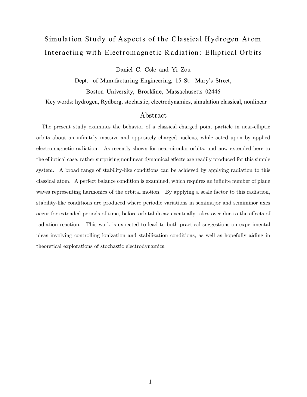Simulation Study of Aspects of the Classical Hydrogen Atom Interacting with Electromagnetic Radiation: Elliptical Orbits