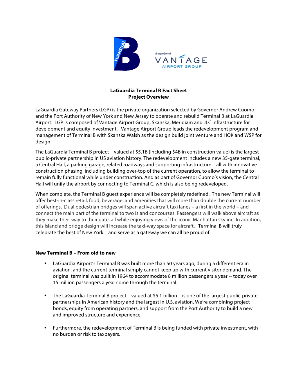 Laguardia Terminal B Fact Sheet Project Overview Laguardia Gateway Partners (LGP) Is the Private Organization Selected by Govern