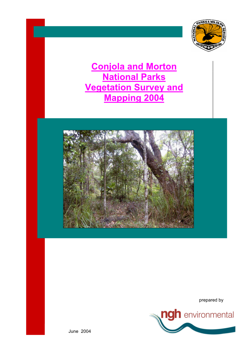 Conjola National Park and Morton National Park Vegetation Survey and Mapping 2004