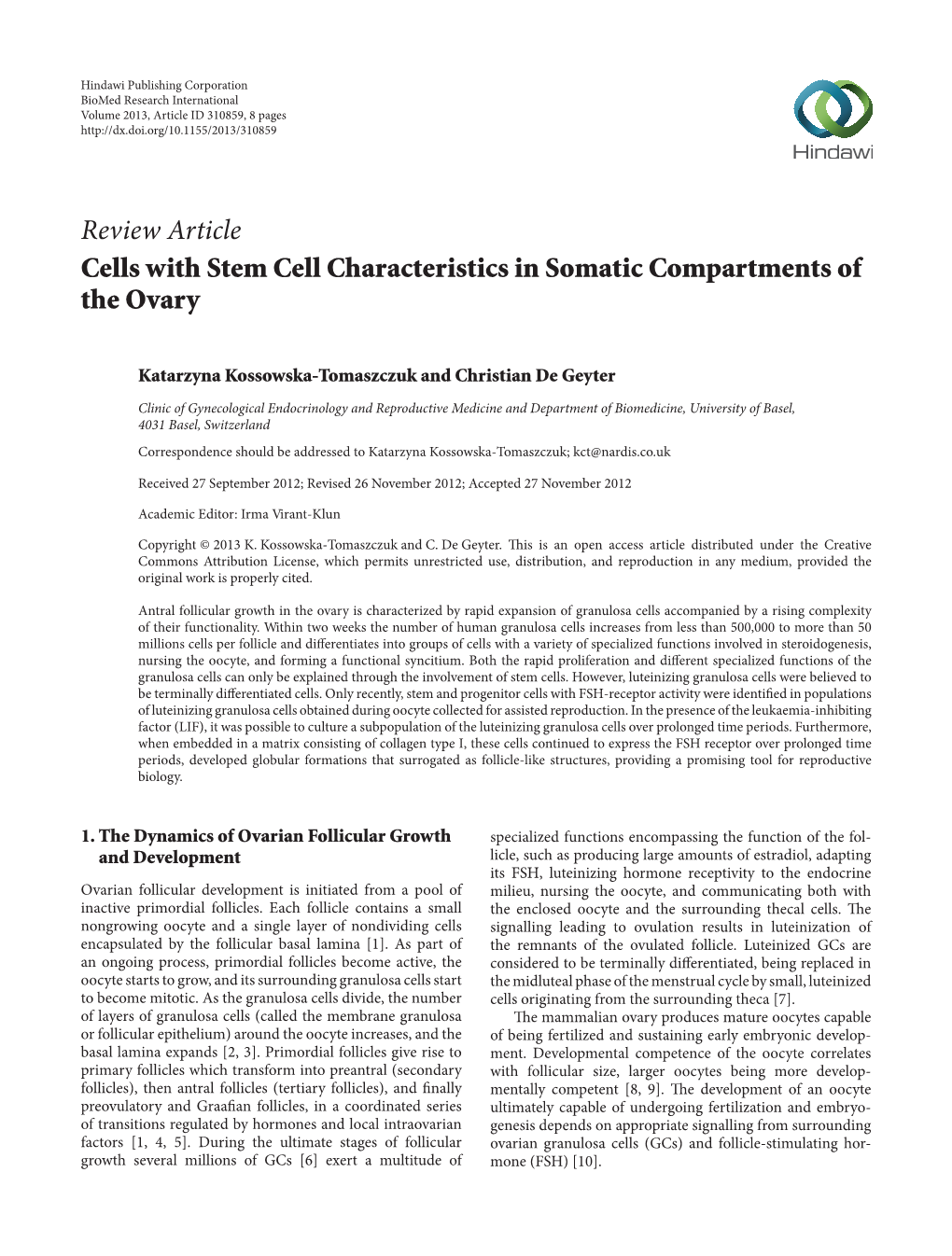 Review Article Cells with Stem Cell Characteristics in Somatic Compartments of the Ovary