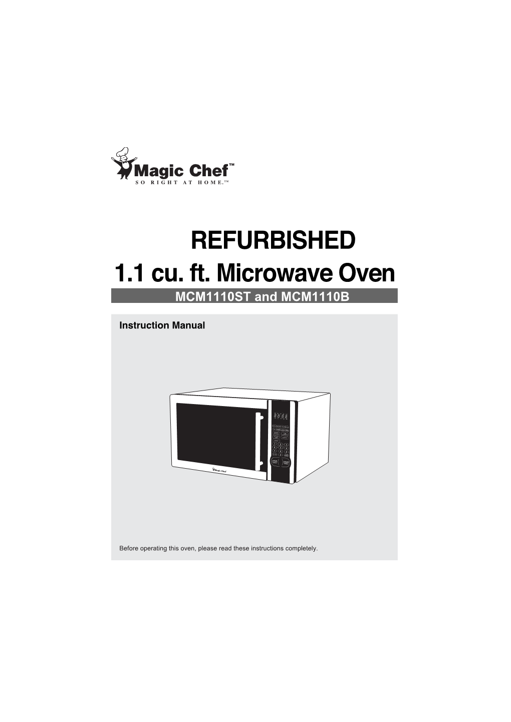 1. Cu. Ft. Microwave Oven 1 REFURBISHED