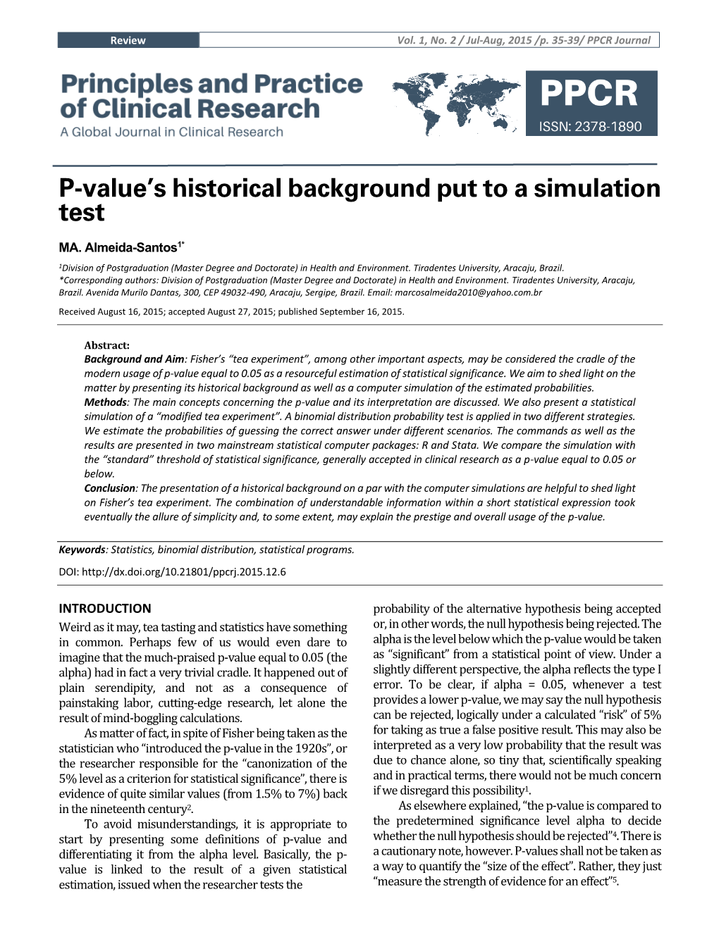 P-Value's Historical Background Put to a Simulation Test