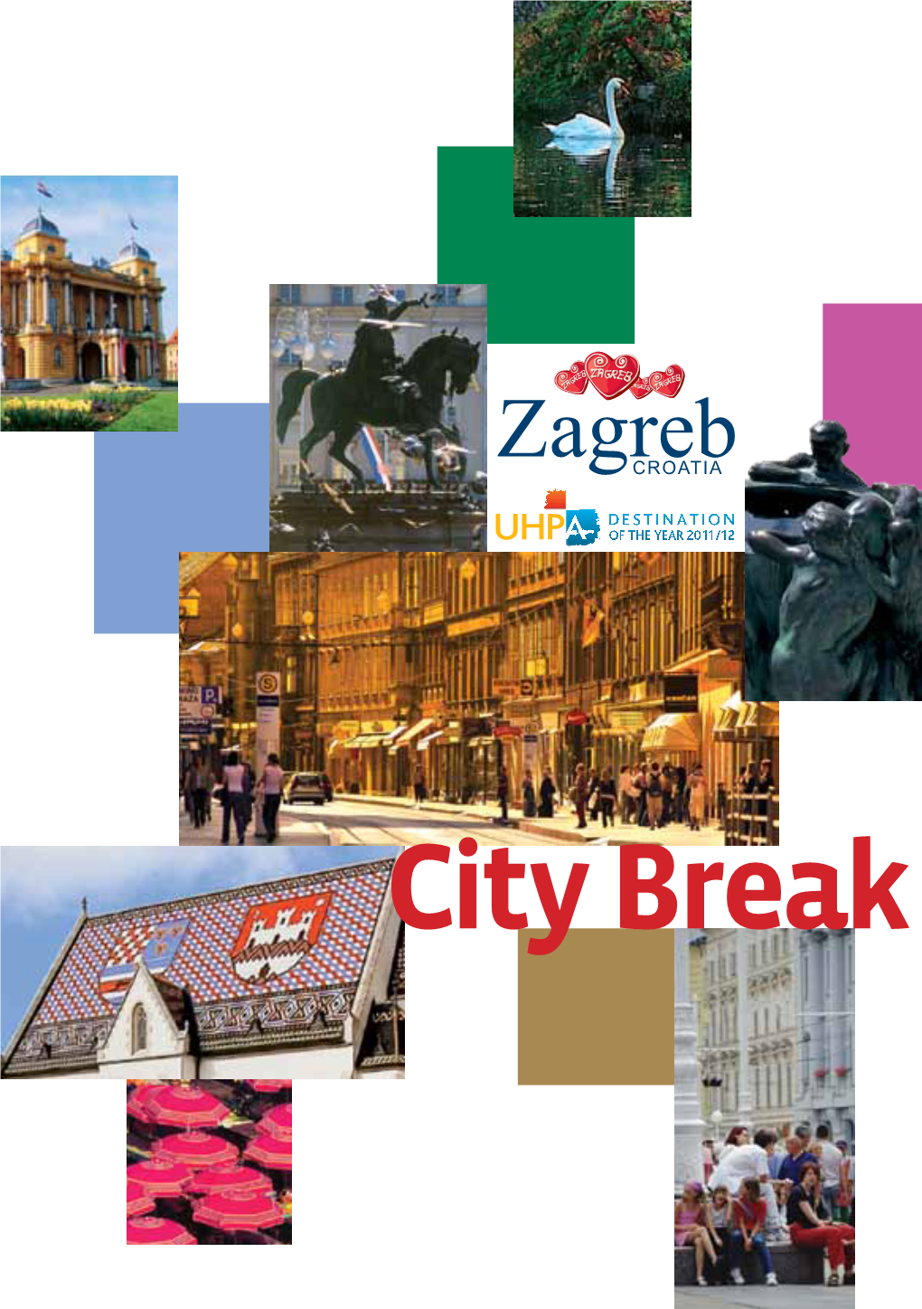 City Break 1 Zagreb City Break