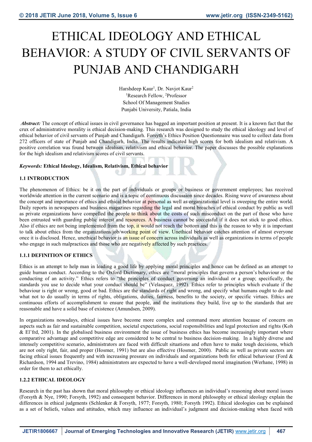 Ethical Ideology and Ethical Behavior: a Study of Civil Servants of Punjab and Chandigarh