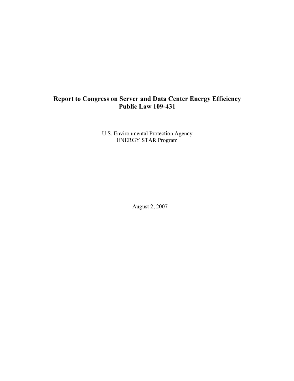 EPA Report to Congress on Server and Data Center Energy Efficiency