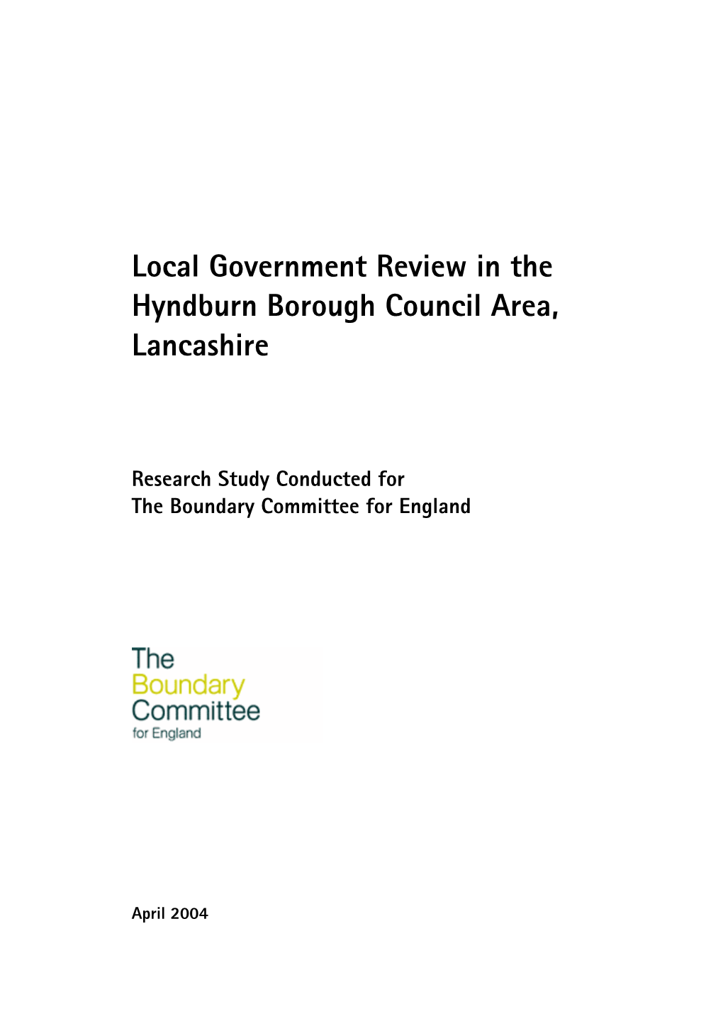 Local Government Review in the Hyndburn Borough Council Area, Lancashire