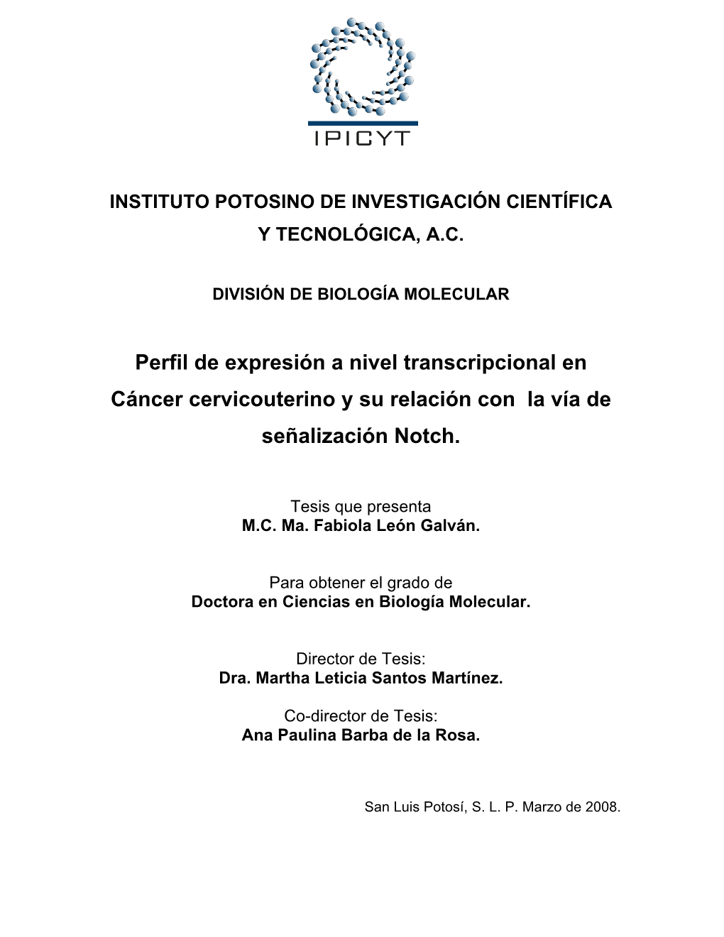 Perfil De Expresión a Nivel Transcripcional En Cáncer Cervicouterino Y Su Relación Con La Vía De Señalización Notch