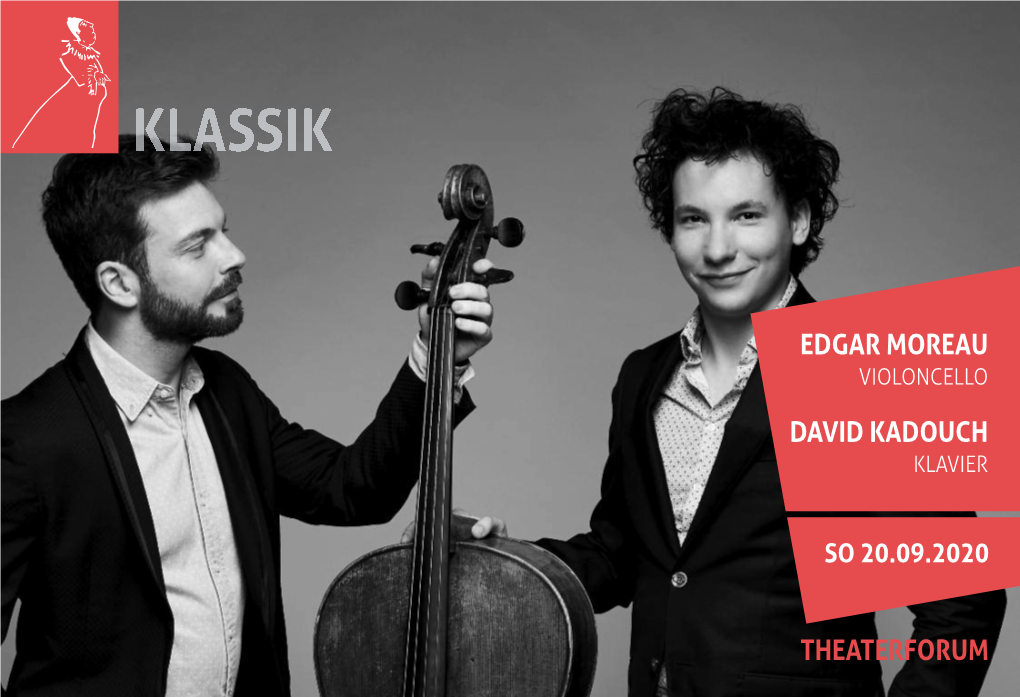 Edgar Moreau & David Kadouch