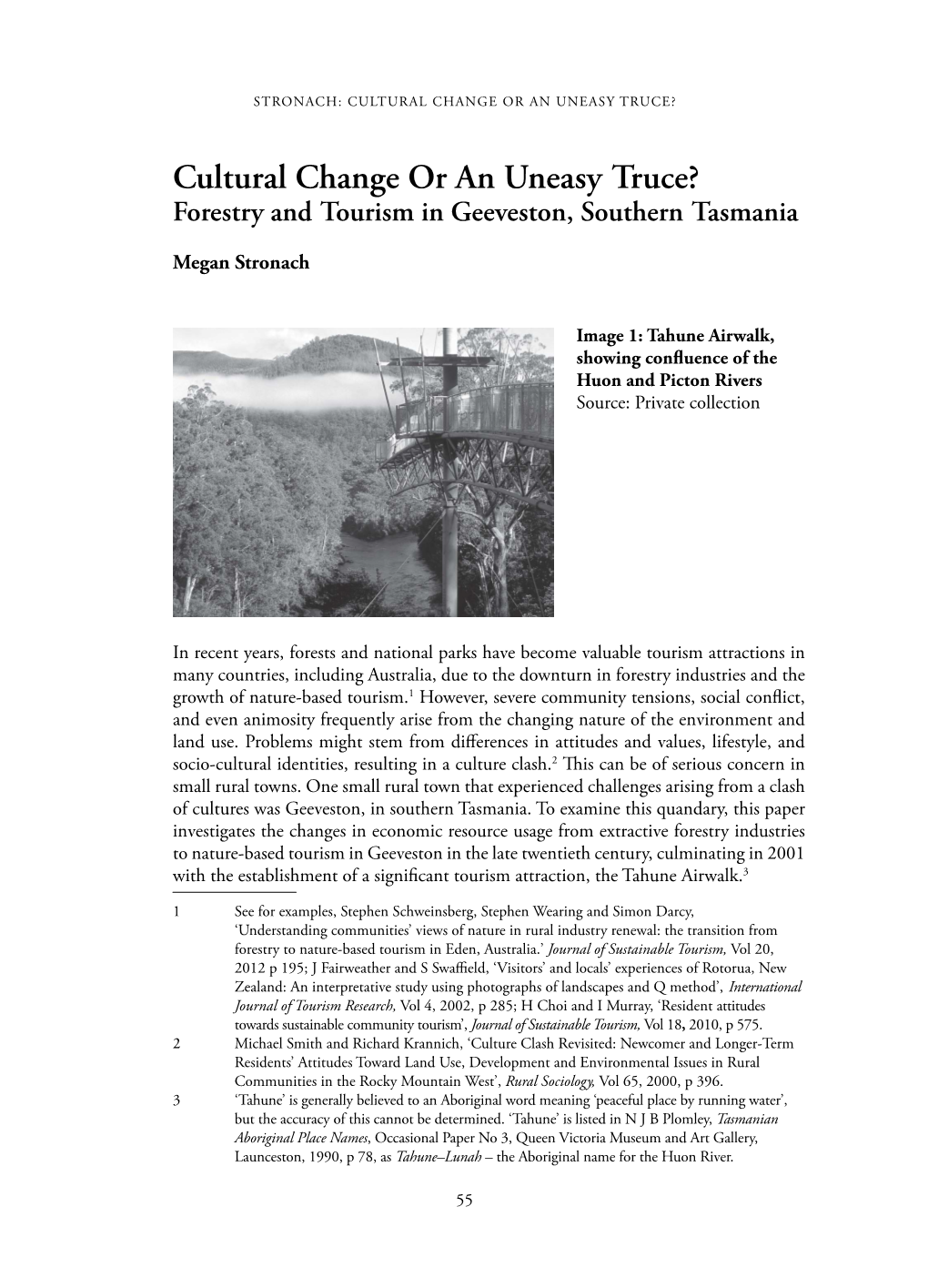 Cultural Change Or an Uneasy Truce? Forestry and Tourism in Geeveston, Southern Tasmania