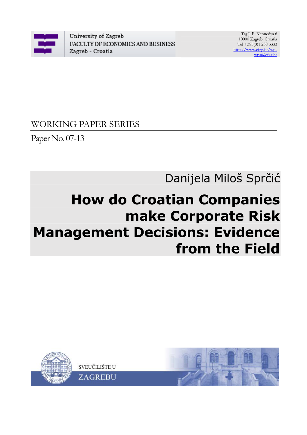 How Do Croatian Companies Make Corporate Risk Management Decisions: Evidence from the Field