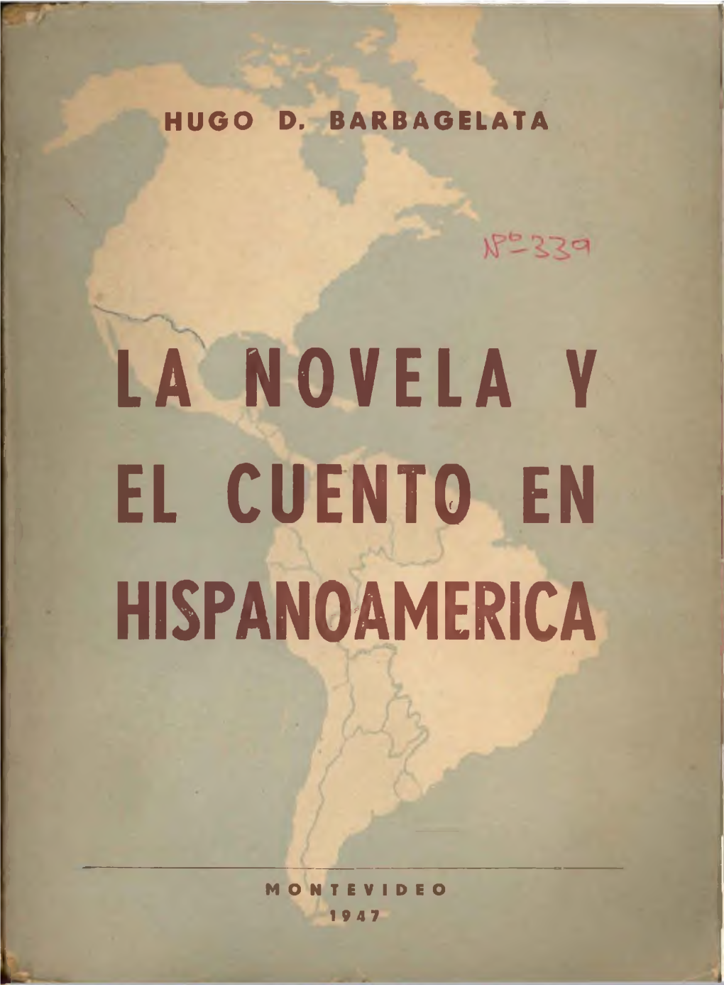 La Novela Y El Cuento En Hispanoamerica Del Mismo Autor