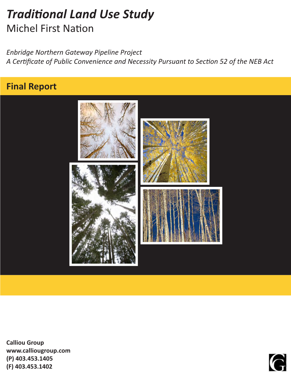 Traditional Land Use Study Michel First Nation