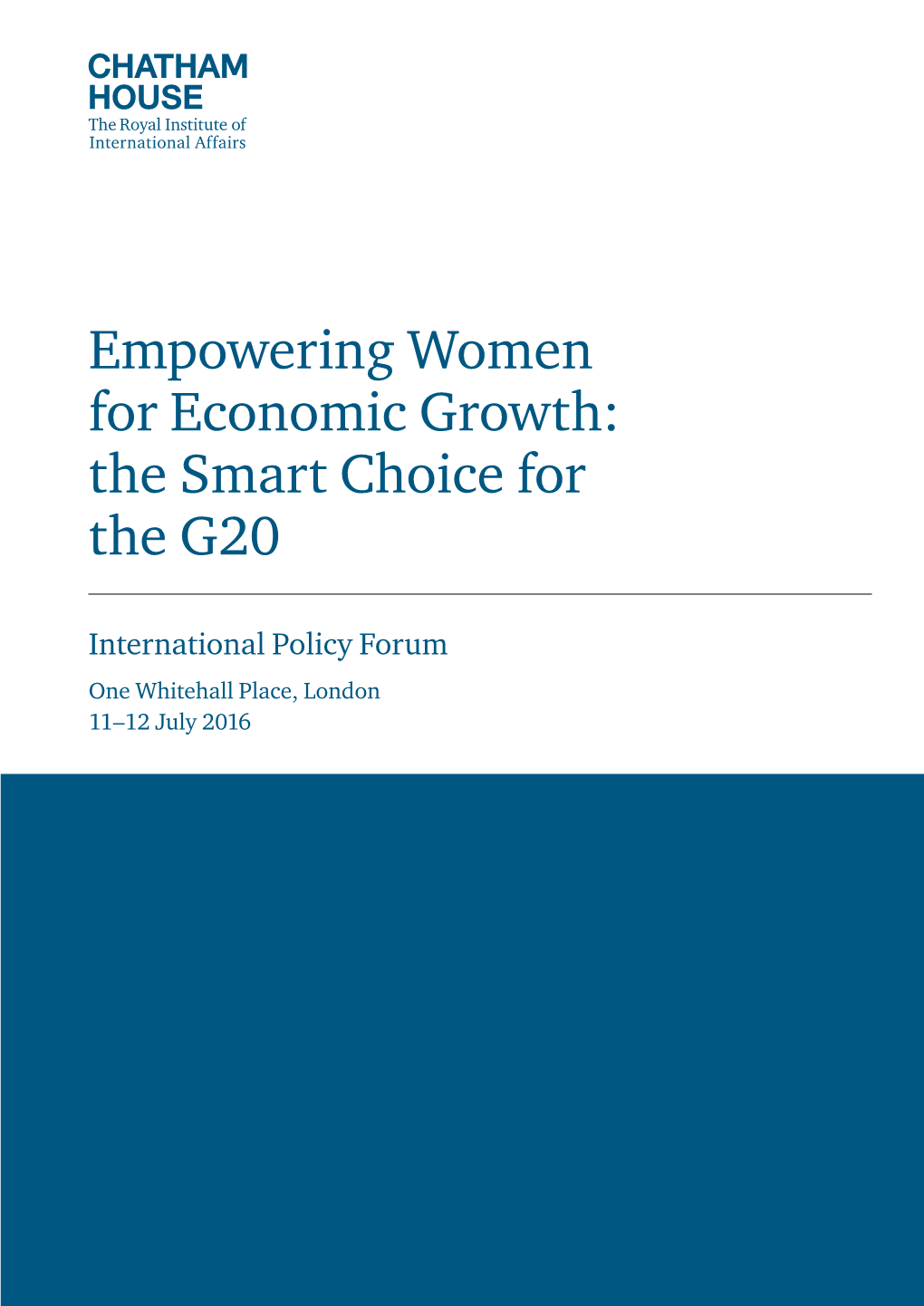 Empowering Women for Economic Growth: the Smart Choice for the G20