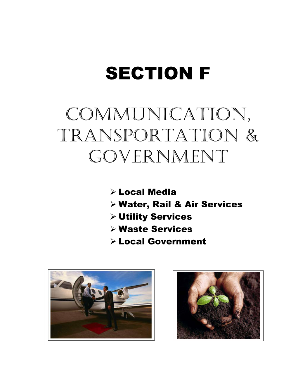 Section F Communication, Transportation